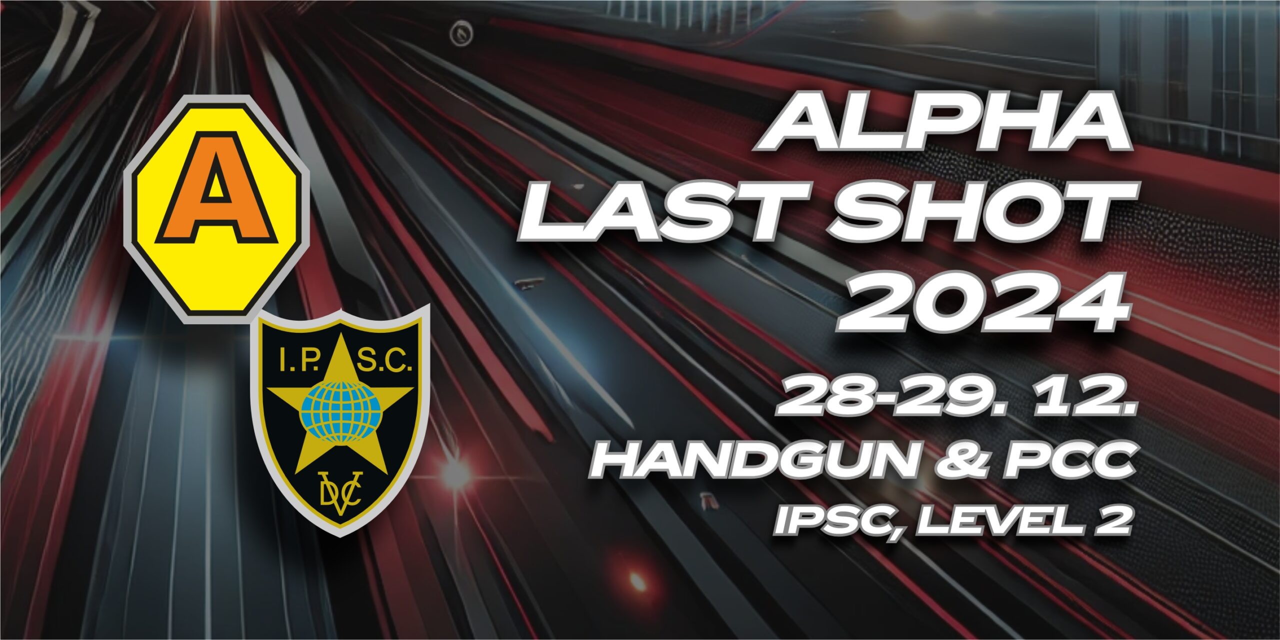 2024.12.28 – ALPHA LAST SHOT 2024 HANDGUN + PCC – Level II