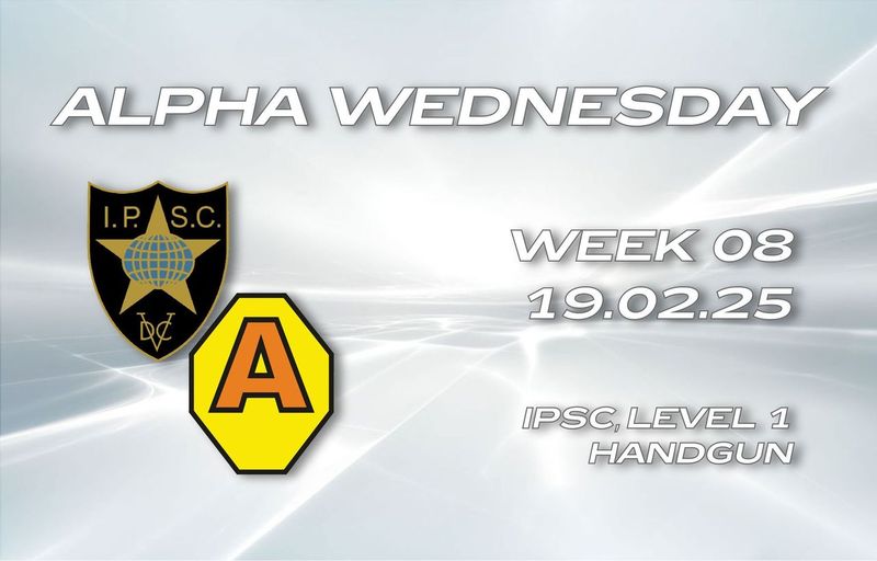 2025.02.19 – ALPHA WEDNESDAYS W08 — HANDGUN + PCC — LEVEL I