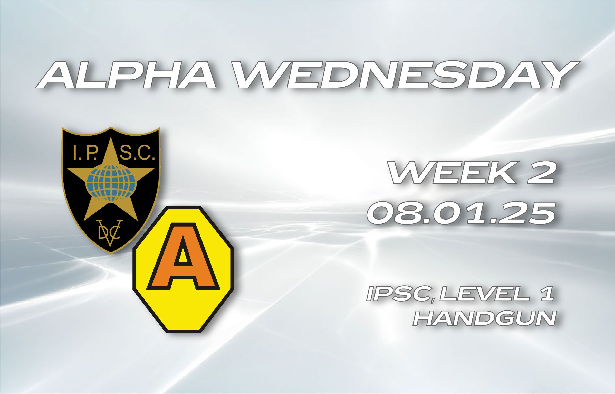 2025.01.08 – ALPHA WEDNESDAYS W02 – HANDGUN + PCC – LEVEL I