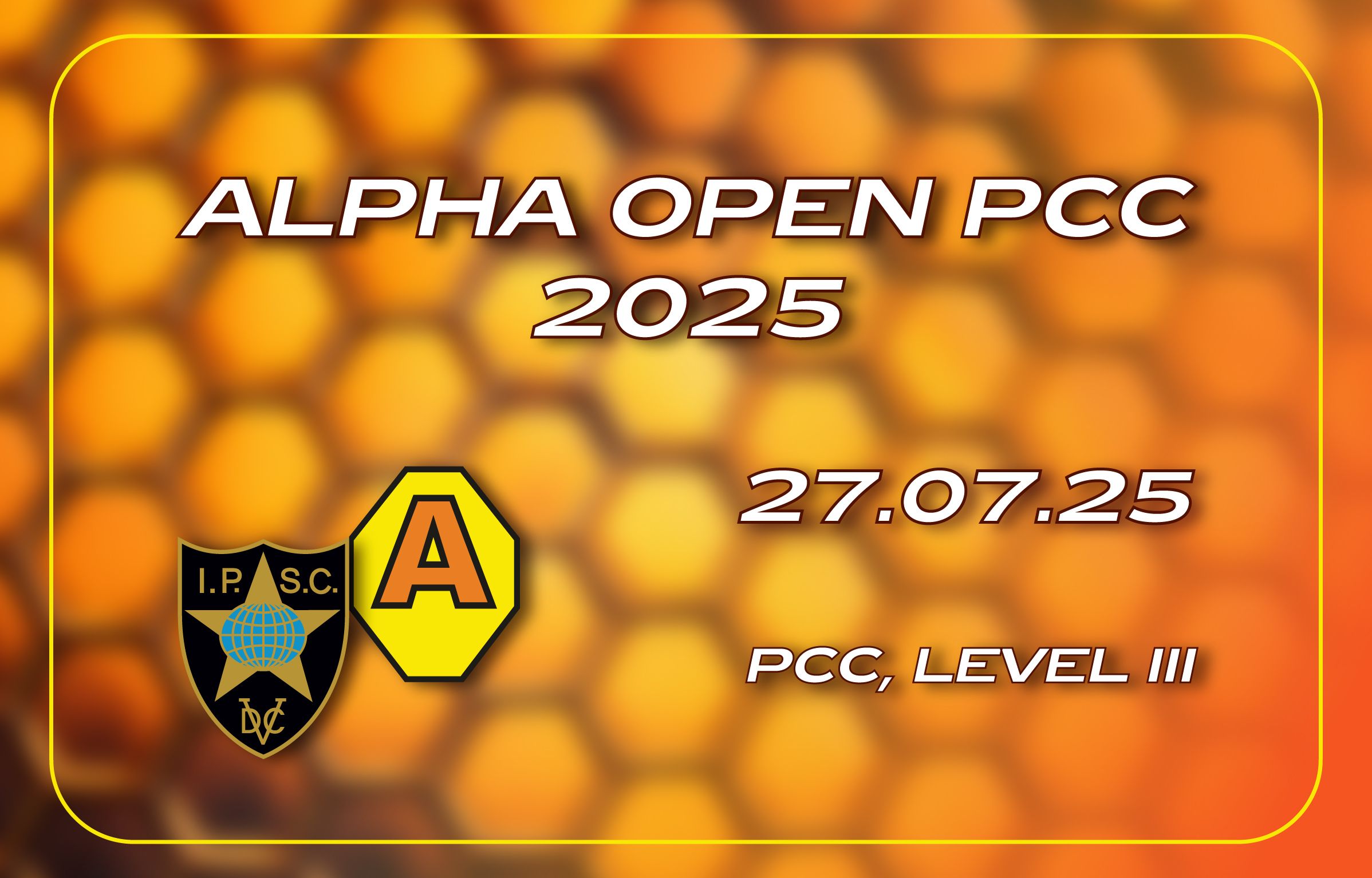 2025.07.27 – ALPHA OPEN 2025 PCC - Level III 2025.07.27 – ALPHA OPEN 2025 PCC – Level III