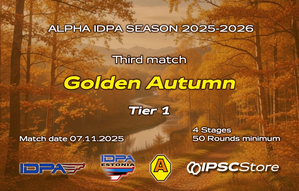 2025.11.07 - «ALPHA IDPA GOLDEN AUTUMN 2025» 3rd match 2025.11.07 – «ALPHA IDPA GOLDEN AUTUMN 2025» 3rd match