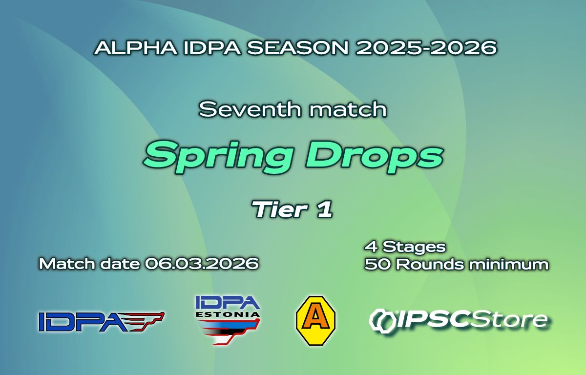 2026.03.06 – «ALPHA IDPA SPRING DROPS 2026» 7th match