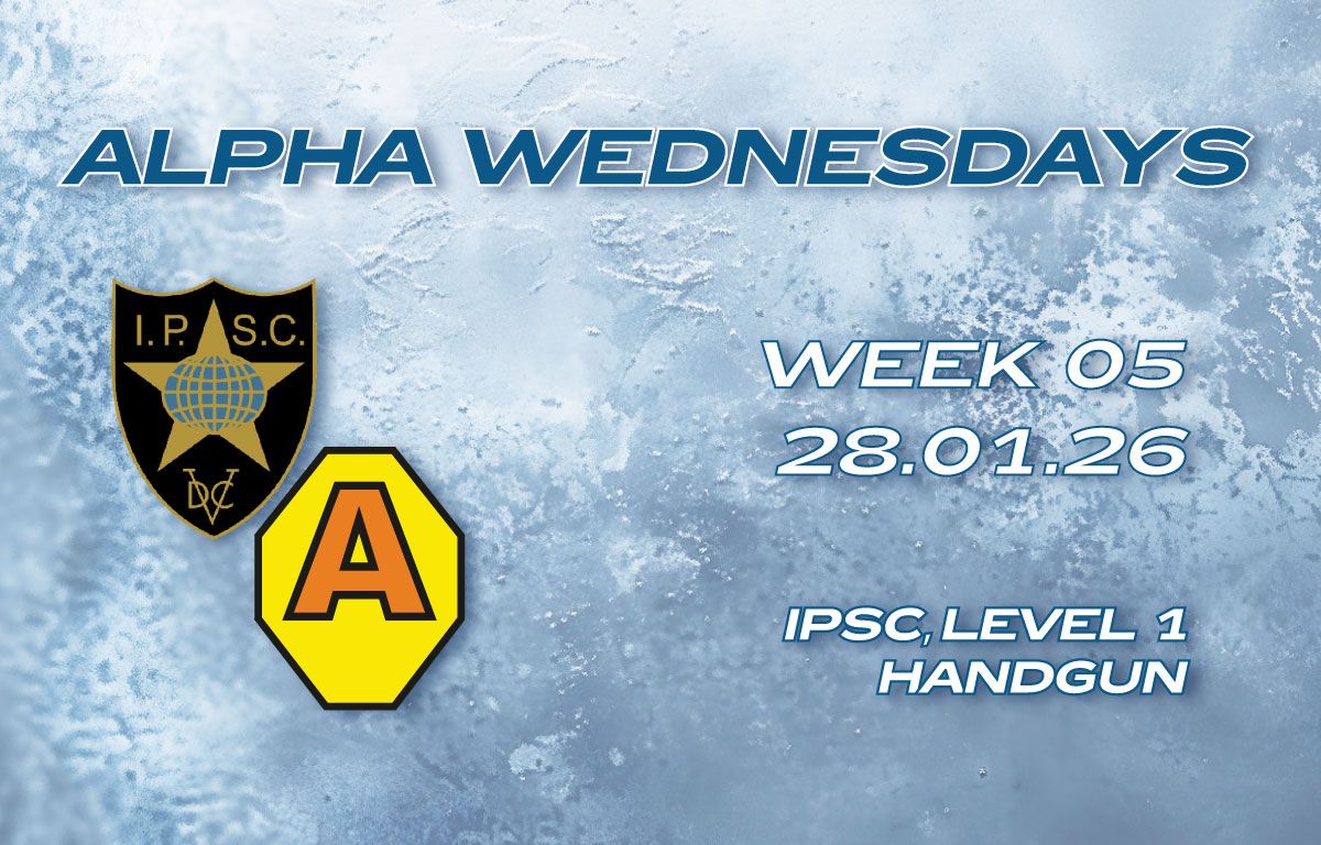 2026.01.28 - ALPHA WEDNESDAYS W05 - HANDGUN + PCC - Level I 2026.01.28 – ALPHA WEDNESDAYS W05 – HANDGUN + PCC – Level I