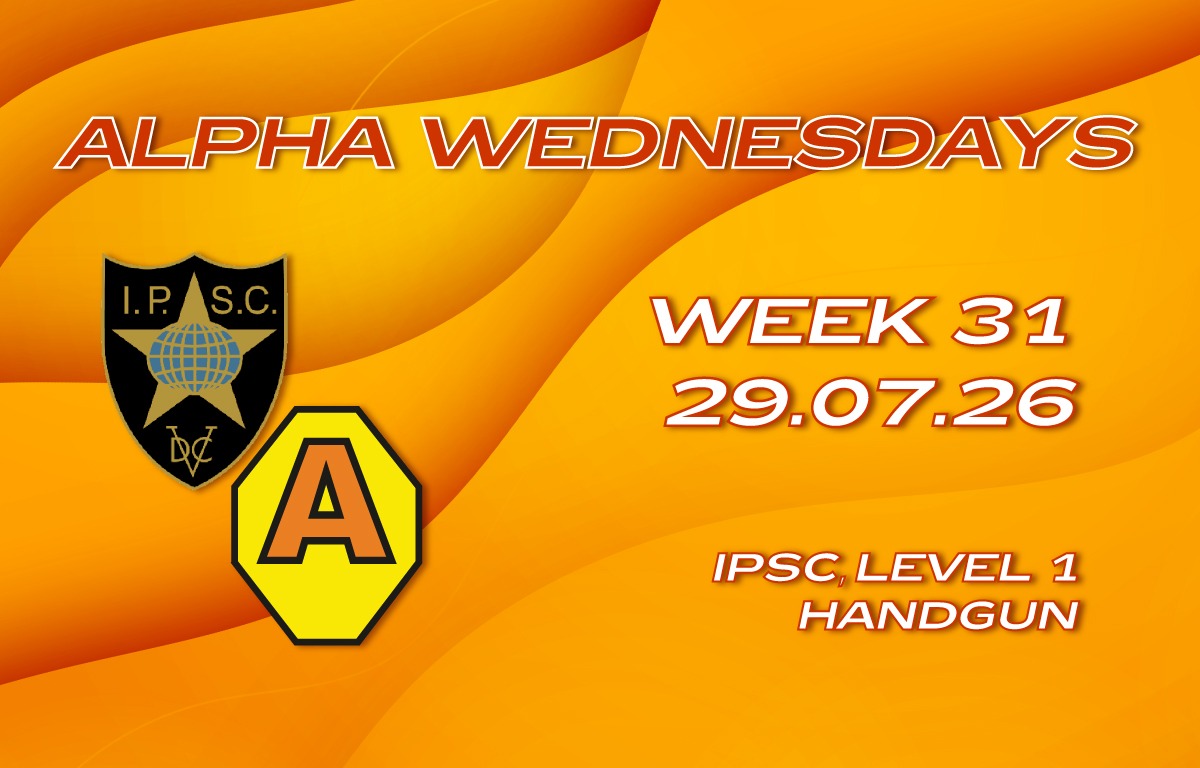 2026.07.29 - ALPHA WEDNESDAYS W31 - HANDGUN + PCC - Level I 2026.07.29 — ALPHA WEDNESDAYS W31 — HANDGUN + PCC — Level I